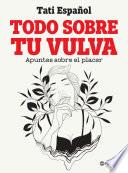 Libro Todo sobre tu vulva