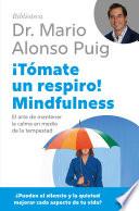Libro ¡Tómate un respiro! Mindfulness