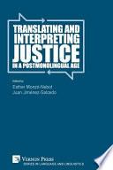 Libro Translating and Interpreting Justice in a Postmonolingual Age