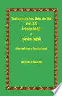 Libro TRATADO DE LOS ODU IFA VOL. 33 IROSUN MEJI-IROSUN OGBE