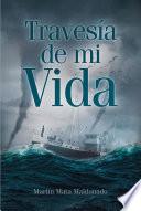 Libro Travesia de mi Vida
