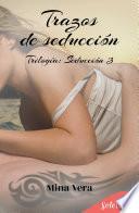 Libro Trazos de seducción (Seducción 3)