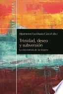 Libro Trinidad, deseo y subversión