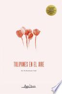 Libro Tulipanes en el aire
