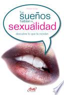 Libro Tus sueños hablan de tu sexualidad