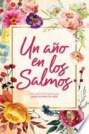 Libro Un Año En Los Salmos: 365 Devocionales Para Tu Caminar Con Dios