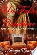 Libro Un Falso Caballero