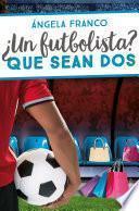 Libro ¿Un futbolista? Que sean dos