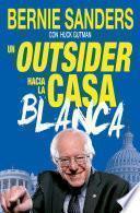 Libro Un outsider hacia la Casa Blanca