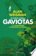 Libro Un pueblo llamado Gaviotas