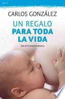 Libro Un regalo para toda la vida / A gift for a lifetime