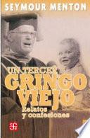 Libro Un tercer gringo viejo