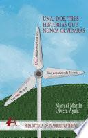 Libro Una, dos, tres historias que nunca olvidarás