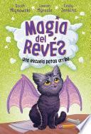 Libro Una escuela patas arriba (Magia del revés 1)