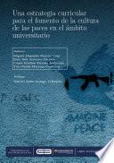 Libro Una estrategia curricular para el fomento de la cultura de las paces en el ámbito universitario