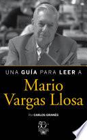 Libro Una guía para leer a Mario Vargas Llosa