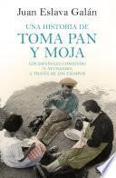 Libro Una historia de toma pan y moja