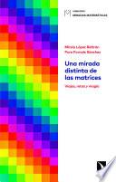 Libro Una mirada distinta de las matrices