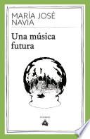 Libro Una música futura