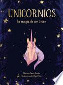 Libro Unicornios. La magia de ser único