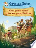 Libro ¡Uno para todos y todos para Stilton!