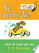 Libro Ve, Perro. Ve!