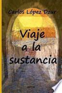 Libro Viaje a la sustancia