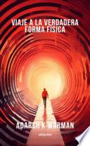 Libro Viaje a la verdadera forma física