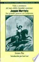 Libro Vida y aventuras del màs c?lebre bandido sonorense JoaquÕn Murrieta