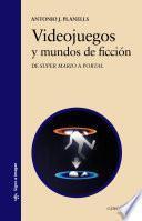Libro Videojuegos y mundos de ficción