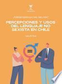 Libro ¿Visibilidad lingüística para todos, todas y todes?