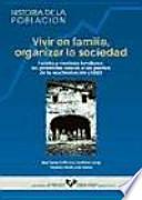 Libro Vivir en familia, organizar la sociedad