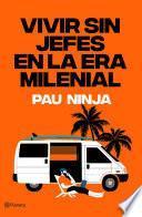 Libro Vivir sin jefes en la era milenial