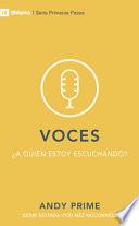 Libro Voces: ¿A Quién Estoy Escuchando?