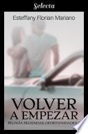 Libro Volver a empezar (Segundas Oportunidades 2)