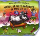 Libro Walter, el perro pedorrero, se mete en líos