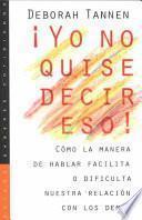 Libro ¡Yo no quise decir eso!