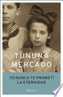 Libro Yo nunca te prometí la eternidad