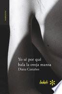 Libro Yo sé por qué bala la oveja mansa