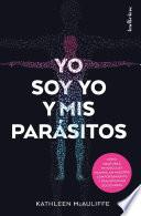 Libro Yo soy yo y mis parásitos