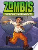 Libro Zombis, Fuerzas y Movimiento